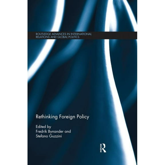 Routledge Advances in International Rela Rethinking Foreign Policy, (Paperback)