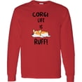 thumbnail image 3 of Inktastic Corgi Life is Rough Long Sleeve T-Shirt, 3 of 5