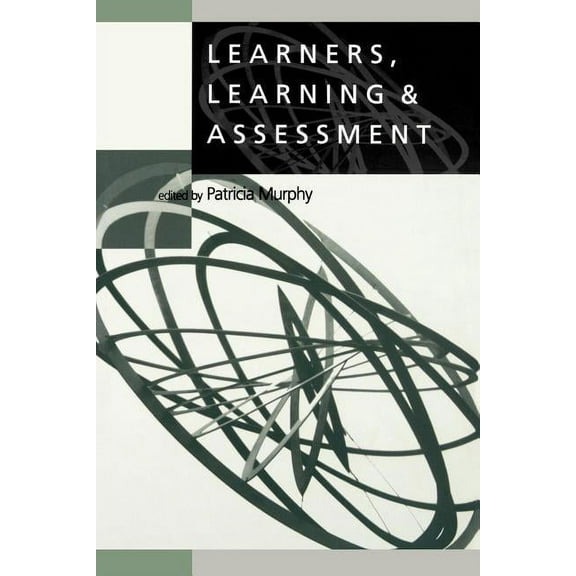 Learning, Curriculum and Assessment Learners, Learning & Assessment, (Paperback)
