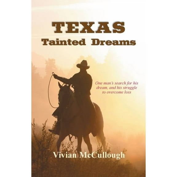 TEXAS Tainted Dreams, (Paperback)
