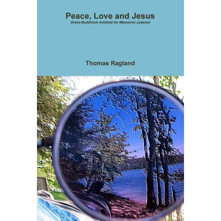 Peace, Love and Jesus, (Paperback)