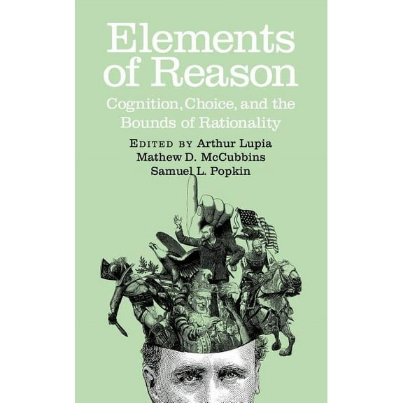 Cambridge Studies in Public Opinion and  Elements of Reason: Cognition, Choice, and the Bounds of Rationality, (Hardcover)