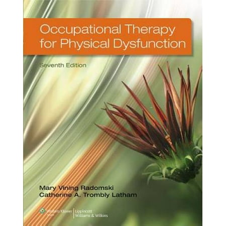 Occupational Therapy for Physical Dysfunction Seventh Edition, Pre-Owned (Hardcover)