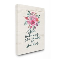 The Stupell Home Decor Collection She Believed Wall Art