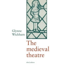 The Medieval Theatre, (Paperback)