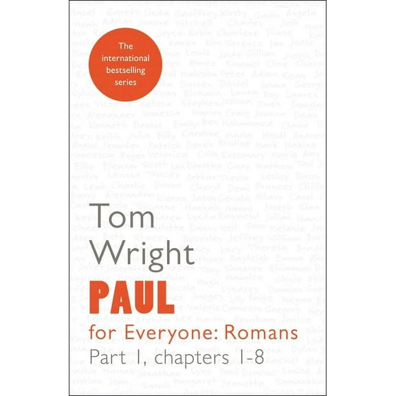 For Everyone Series: New Testament: Paul for Everyone: Romans Part 1: Chapters 1-8 (Paperback)