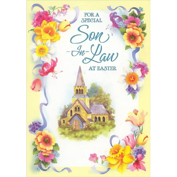 Designer Greetings Church Image Surrounded by Floral Border Son-in-Law Easter Card