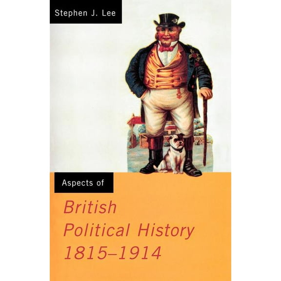 Media Practice (Hardcover) Aspects of British Political History 1815-1914, (Paperback)