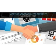 Online Class: Worth It: Negotiation for Creatives