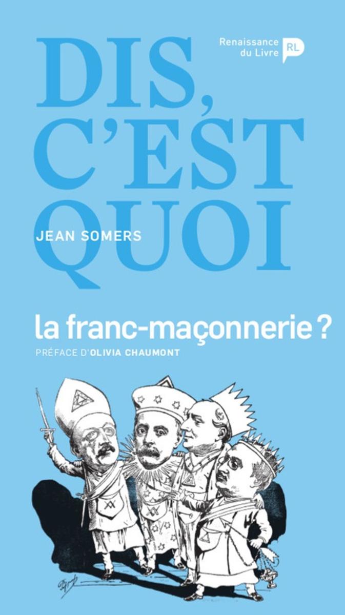 Dis C Est Quoi La Franc Maçonnerie