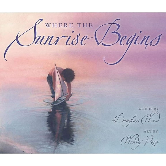 Where the Sunrise Begins, (Hardcover)