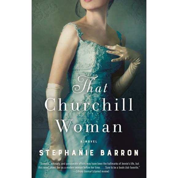 Pre-Owned That Churchill Woman (Paperback) 1524799580 9781524799588