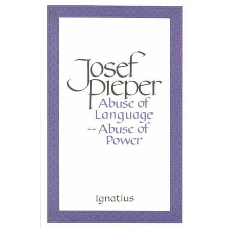 Abuse of Language Abuse of Power