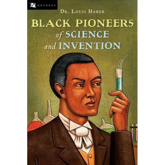 Pre-Owned Black Pioneers of Science and Invention (Paperback) 0152085661 9780152085667