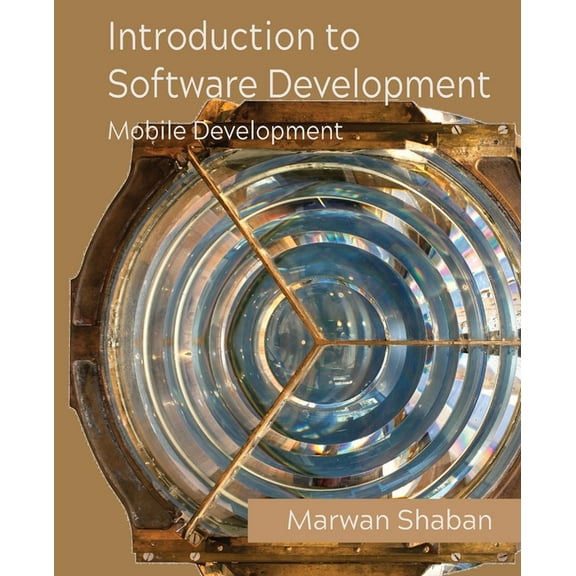 Introduction to Software Development Introduction to Software Development: Mobile Development, (Paperback)
