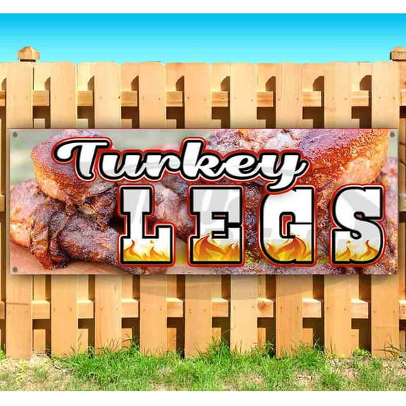 Turkey Legs 13 oz Vinyl Banner With Metal Grommets