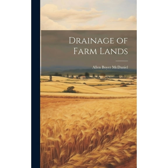 Drainage of Farm Lands (Hardcover)