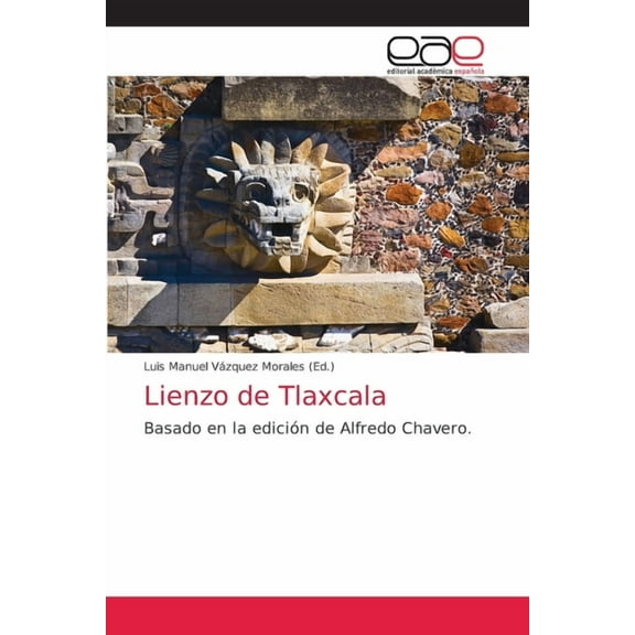 Lienzo de Tlaxcala (Paperback)