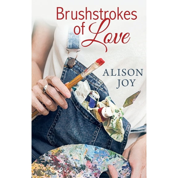 Brushstrokes of Love, (Paperback)