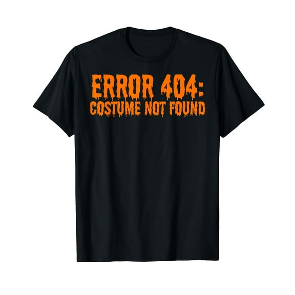 Error 404: Costume Not Found Funny Halloween T-Shirt