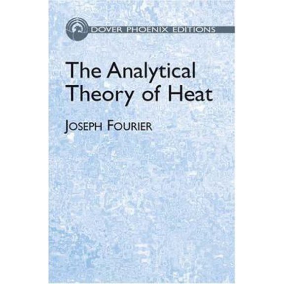 Pre-Owned The Analytical Theory of Heat (Dover Books on Physics) (Hardcover) 0486495310 9780486495316