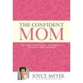 thumbnail image 1 of Pre-Owned The Confident Mom: Guiding Your Family with God's Strength and Wisdom (Hardcover) 145558018X 9781455580187, 1 of 1
