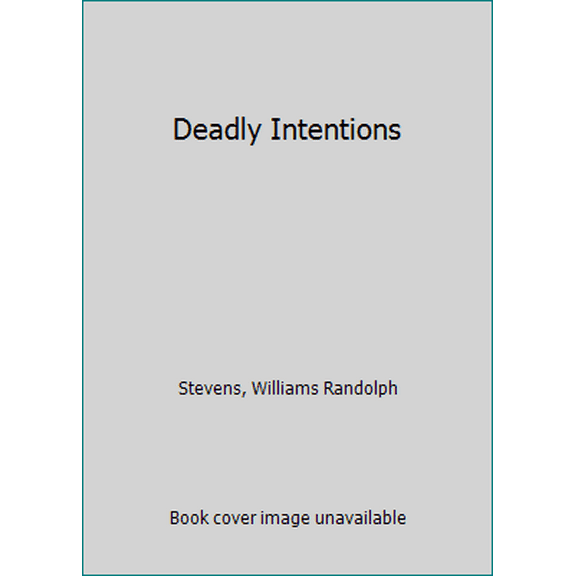 Pre-Owned Deadly Intentions (Unknown) 0451162552 9780451162557