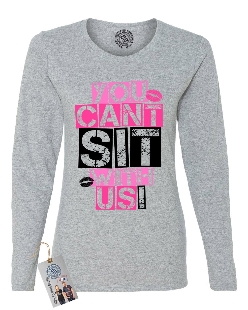 usi custom outdoor living on Custom Apparel R Us Mean Girls You Cant Sit With Us Womens Long Sleeve Walmart Com Walmart Com