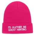 thumbnail image 5 of I'd Rather Be Ghost Hunting Long Beanie - Magenta OSFM, 5 of 5
