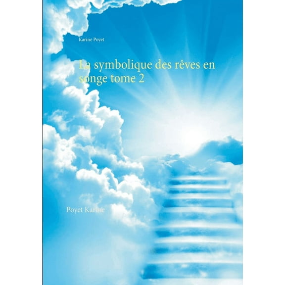 La symbolique des rêves en songe tome 2, (Paperback)