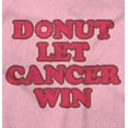 thumbnail image 2 of Donut Let Breast Cancer Win Hoodie Sweatshirt Women Brisco Brands 2X, 2 of 6