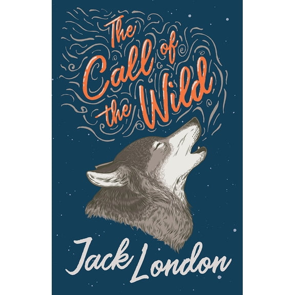 The Call of the Wild, (Paperback)