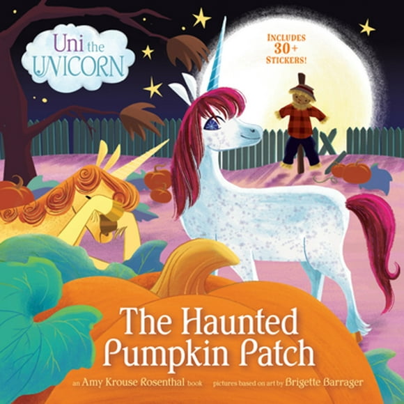 Pre-Owned Uni the Unicorn: The Haunted Pumpkin Patch (Paperback 9780593484173) by Amy Krouse Rosenthal