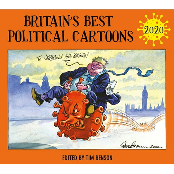 Pre-Owned Britain's Best Political Cartoons 2020 (Paperback) 1786332507 9781786332509