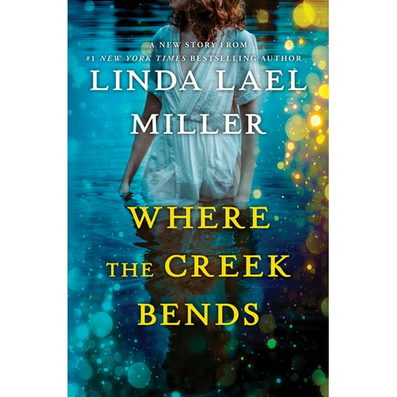 Where the Creek Bends, (Hardcover)