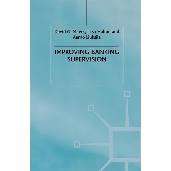 Improving Banking Supervision, (Paperback)