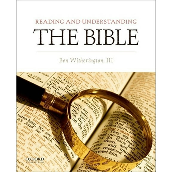 Pre-Owned Reading and Understanding the Bible (Paperback) 0199340579 9780199340576