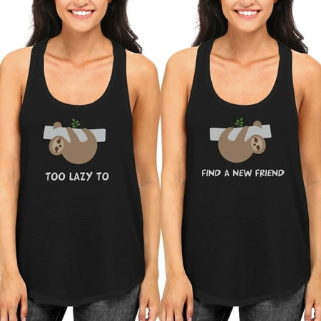 Cute BFF Matching Tank Top Too Lazy To Find A New Friend Best Friend's (Best Place To Find Memes)