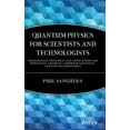 thumbnail image 1 of Quantum Physics for Scientists and Technologists: Fundamental Principles and Applications for Biologists, Chemists, Computer Scientists, and Nanotechnologists, 1 of 2