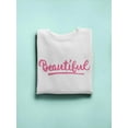 thumbnail image 3 of Beautiful! Sweatshirt Women -Image by Shutterstock, Female x-Large, 3 of 4