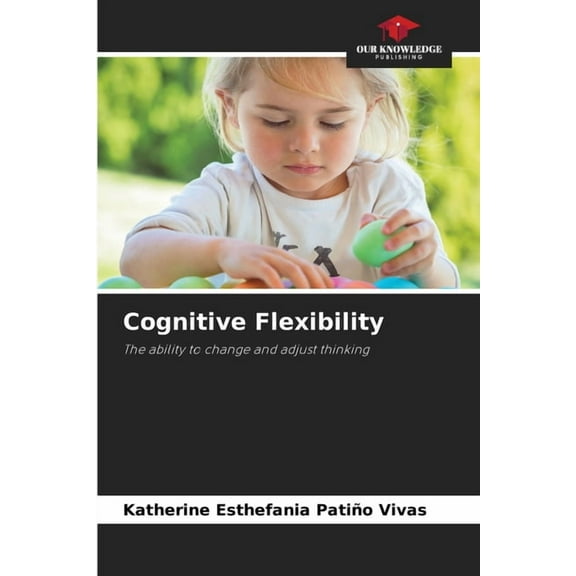 Cognitive Flexibility, (Paperback)