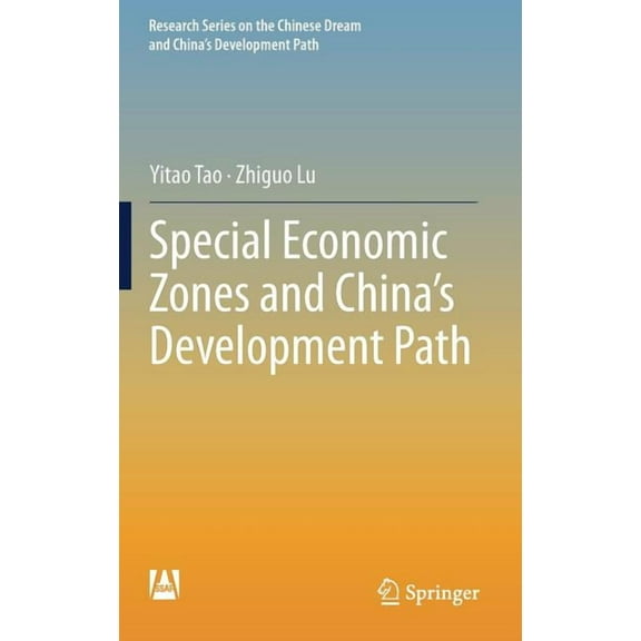 Research the Chinese Dream and China's D Special Economic Zones and China's Development Path, (Hardcover)