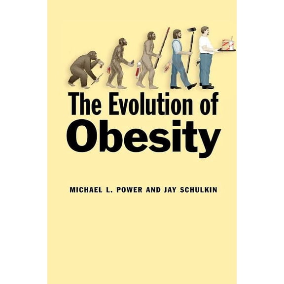 The Evolution of Obesity, (Paperback)