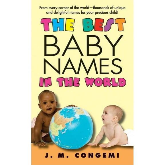 The Best Baby Names in the World, (Paperback)