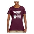 thumbnail image 2 of Wild Bobby, Office Dwight Quote Before I Do Anything, Pop Culture, Women Graphic Tee, Maroon, XX-Large, 2 of 4