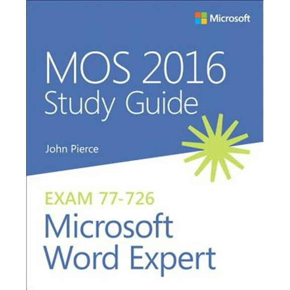 Pre-Owned Mos 2016 Study Guide for Microsoft Word Expert (Paperback) 0735699356 9780735699359