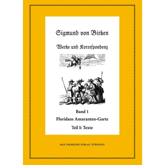 Neudrucke Deutscher Literaturwerke. N. F Floridans Amaranten-Garte: Teil 1: Text. Teil 2: Kommentar, Book 55, (Hardcover)