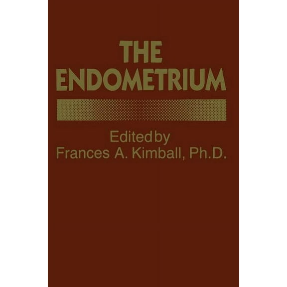 The Endometrium, (Paperback)