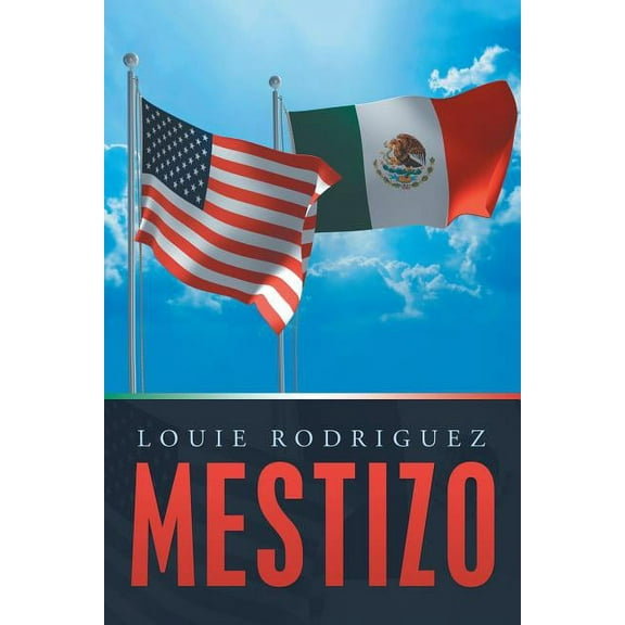 Mestizo: A Memoir
