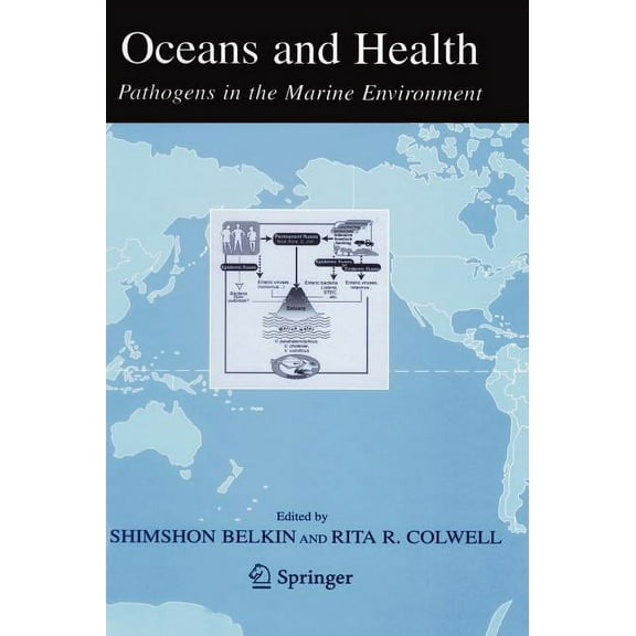 Oceans and Health:: Pathogens in the Marine Environment, (Hardcover)